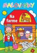 Kniha: Maľovanky - Na farme (Svojtka&Co.). Svojtka&Co., 2012 Kniha: Maľovanky - Na farme (Svojtka&Co.). Svojtka&Co., 2012