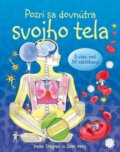 Kniha: Pozri sa dovnútra svojho tela (Katie Daugnes a Colin King). Svojtka&Co., 2012 Kniha: Pozri sa dovnútra svojho tela (Katie Daugnes a Colin King). Svojtka&Co., 2012