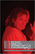 Kniha: Robert Plant (Neil Daniels). Volvox Globator, 2011 Kniha: Robert Plant (Neil Daniels). Volvox Globator, 2011