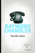 Vysoké okno - Raymond Chandler, Mladá fronta, 2012