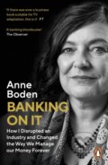 Kniha: Banking On It (Anne Boden). Penguin Books, 2021 Kniha: Banking On It (Anne Boden). Penguin Books, 2021