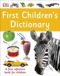 Kniha: First Children's Dictionary (Dorling Kindersley). Dorling Kindersley, 2016 Kniha: First Children's Dictionary (Dorling Kindersley). Dorling Kindersley, 2016
