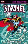 Kniha: Doctor Strange Epic Collection (Dann Thomas a Roy Thomas). Marvel, 2021 Kniha: Doctor Strange Epic Collection (Dann Thomas a Roy Thomas). Marvel, 2021