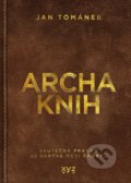 Kniha: Archa knih (Jan Tománek). XYZ, 2021 Kniha: Archa knih (Jan Tománek). XYZ, 2021