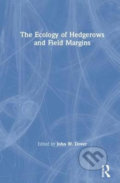 Kniha: The Ecology of Hedgerows and Field Margins (John W. Dover). Routledge, 2019 Kniha: The Ecology of Hedgerows and Field Margins (John W. Dover). Routledge, 2019