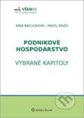 Kniha: Podnikové hospodárstvo (Nina Baculíková a Pavol Križo). Wolters Kluwer, 2021 Kniha: Podnikové hospodárstvo (Nina Baculíková a Pavol Križo). Wolters Kluwer, 2021