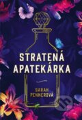 E-kniha: Stratená apatekárka (Sarah Penner) E-kniha: Stratená apatekárka (Sarah Penner)