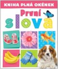 Kniha: První slova (Andrew Burgess a Pooja Desai). Svojtka&Co., 2021 Kniha: První slova (Andrew Burgess a Pooja Desai). Svojtka&Co., 2021