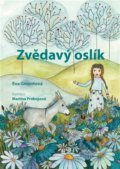 Kniha: Zvědavý oslík (Eva Gmentová). Knihy Radosti, 2021 Kniha: Zvědavý oslík (Eva Gmentová). Knihy Radosti, 2021