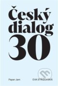 Kniha: Český dialog (Eva Střížovská). Milan Hodek, 2021 Kniha: Český dialog (Eva Střížovská). Milan Hodek, 2021