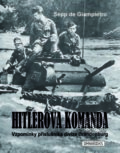 Kniha: Hitlerova komanda (Sepp de Giampietro). Omnibooks, 2021 Kniha: Hitlerova komanda (Sepp de Giampietro). Omnibooks, 2021
