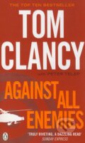 Kniha: Against All Enemies (Tom Clancy). Penguin Books, 2012 Kniha: Against All Enemies (Tom Clancy). Penguin Books, 2012