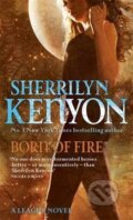Kniha: Born of Fire (Sherrilyn Kenyon). Piatkus, 2009 Kniha: Born of Fire (Sherrilyn Kenyon). Piatkus, 2009