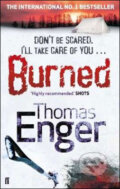 Kniha: Burned (Thomas Enger). Faber and Faber, 2012 Kniha: Burned (Thomas Enger). Faber and Faber, 2012