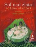 Kniha: Soľ nad zlato (Božena Němcová). Buvik, 2011 Kniha: Soľ nad zlato (Božena Němcová). Buvik, 2011