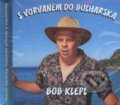 Audiokniha: S vorvaněm do Bulharska (Bohumil Klepl). Popron music, 2012 Audiokniha: S vorvaněm do Bulharska (Bohumil Klepl). Popron music, 2012