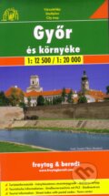 Györ 1:12 500 1:20 000 (freytag&berndt). freytag&berndt, 2011 Györ 1:12 500 1:20 000 (freytag&berndt). freytag&berndt, 2011