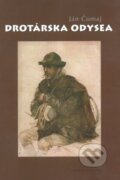 Kniha: Drotárska odysea (Ján Čomaj). Matica slovenská, 2012 Kniha: Drotárska odysea (Ján Čomaj). Matica slovenská, 2012