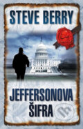 Kniha: Jeffersonova šifra (Steve Berry). Domino, 2012 Kniha: Jeffersonova šifra (Steve Berry). Domino, 2012