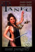 Kniha: Tanec mezi paragrafy (Jaroslav Janeček a Jaroslav Smílek). AOS Publishing, 2011 Kniha: Tanec mezi paragrafy (Jaroslav Janeček a Jaroslav Smílek). AOS Publishing, 2011