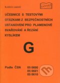 Učebnice s testovými otázkami z bezpečnostních ustanovení pro plamenové svařování a řezání kyslíkem, ZEROSS, 2003