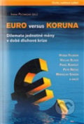 Euro versus koruna, Centrum pro studium demokracie a kultury, 2012