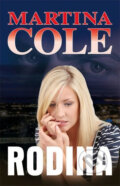 Kniha: Rodina (Martina Cole). Domino, 2012 Kniha: Rodina (Martina Cole). Domino, 2012