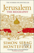 Kniha: Jerusalem: The Biography (Simon Sebag Montefiore). Phoenix Pictures, 2012 Kniha: Jerusalem: The Biography (Simon Sebag Montefiore). Phoenix Pictures, 2012