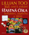 Kniha: Šťastná čísla (Lillian Too). Knižní klub, 2012 Kniha: Šťastná čísla (Lillian Too). Knižní klub, 2012