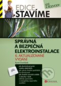 Kniha: Správná a bezpečná elektroinstalace (Karel Dvořáček). CPRESS, 2012 Kniha: Správná a bezpečná elektroinstalace (Karel Dvořáček). CPRESS, 2012