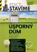 Kniha: Úsporný dům (Danuše Čuprová, Olga Rubinová a Marcela Počinková). CPRESS, 2012 Kniha: Úsporný dům (Danuše Čuprová, Olga Rubinová a Marcela Počinková). CPRESS, 2012