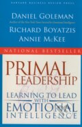 Kniha: Primal Leadership (Daniel Goleman). McGraw-Hill, 2003 Kniha: Primal Leadership (Daniel Goleman). McGraw-Hill, 2003