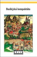 Kniha: Basilejská kompaktáta (František Šmahel). Nakladatelství Lidové noviny, 2012 Kniha: Basilejská kompaktáta (František Šmahel). Nakladatelství Lidové noviny, 2012