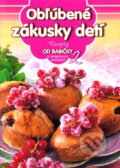 Kniha: Obľúbené zákusky detí (2) (EX book). EX book, 2012 Kniha: Obľúbené zákusky detí (2) (EX book). EX book, 2012