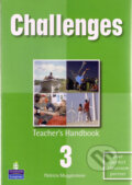 Kniha: Challenges 3: Teacher's handbook (Patricia Mugglestone). Pearson, Longman, 2007 Kniha: Challenges 3: Teacher's handbook (Patricia Mugglestone). Pearson, Longman, 2007