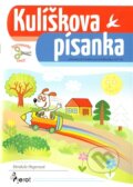 Kniha: Kulíškova písanka (Vendula Hegerová). Pierot, 2012 Kniha: Kulíškova písanka (Vendula Hegerová). Pierot, 2012