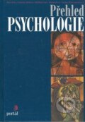Kniha: Přehled psychologie (Portál). Portál, 2012 Kniha: Přehled psychologie (Portál). Portál, 2012