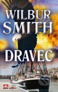 Kniha: Dravec (Wilbur Smith). Alpress, 2010 Kniha: Dravec (Wilbur Smith). Alpress, 2010