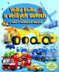 Kniha: Velká kniha o velkých autech a také o některých malých (Svojtka&Co.). Svojtka&Co., 2012 Kniha: Velká kniha o velkých autech a také o některých malých (Svojtka&Co.). Svojtka&Co., 2012