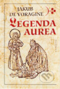 Kniha: Legenda aurea (Jakub de Voragine), 2012 Kniha: Legenda aurea (Jakub de Voragine), 2012