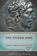 Kniha: The Poison King (Adrienne Mayor), 2011 Kniha: The Poison King (Adrienne Mayor), 2011