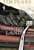 Kniha: Disputed Land (Tim Pears). Random House, 2012 Kniha: Disputed Land (Tim Pears). Random House, 2012