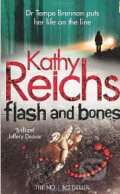 Flash and Bones - Kathy Reichs, Arrow Books, 2012