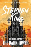 Kniha: The Dark Tower (Stephen King). Hodder and Stoughton, 2012 Kniha: The Dark Tower (Stephen King). Hodder and Stoughton, 2012