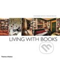 Kniha: Living with Books (Dominique Dupuich). Thames & Hudson, 2012 Kniha: Living with Books (Dominique Dupuich). Thames & Hudson, 2012