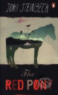 Kniha: The Red Pony (John Steinbeck). Penguin Books, 2012 Kniha: The Red Pony (John Steinbeck). Penguin Books, 2012