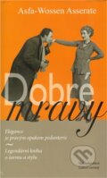 Kniha: Dobré mravy (Asfa-Wossen Asserate). Nakladatelství Lidové noviny, 2012 Kniha: Dobré mravy (Asfa-Wossen Asserate). Nakladatelství Lidové noviny, 2012