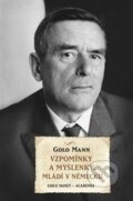 Kniha: Vzpomínky a myšlenky, mládí v Německu (Golo Mann). Academia, 2012 Kniha: Vzpomínky a myšlenky, mládí v Německu (Golo Mann). Academia, 2012