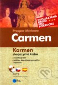 Kniha: Carmen / Karmen (Prosper Mérimée). Edika, 2012 Kniha: Carmen / Karmen (Prosper Mérimée). Edika, 2012