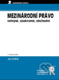 Kniha: Mezinárodní právo veřejné, soukromé, obchodní (Jan Ondřej). Aleš Čeněk, 2012 Kniha: Mezinárodní právo veřejné, soukromé, obchodní (Jan Ondřej). Aleš Čeněk, 2012